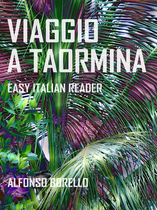 Title details for Viaggio a Taormina by Alfonso Borello - Available